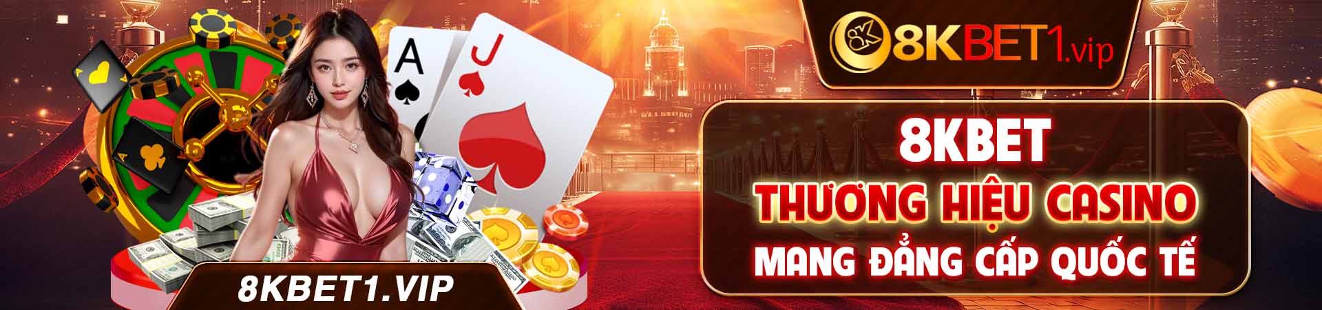 1. 8KBET - Thương Hiệu Casino Mang Đẳng Cấp Quốc Tế