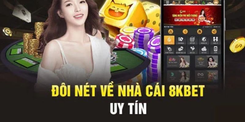 Tổng quan về 8KBET